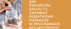 zarabianie na afiliacji