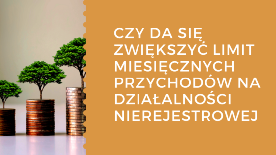 limit na działalności nierejestrowanej